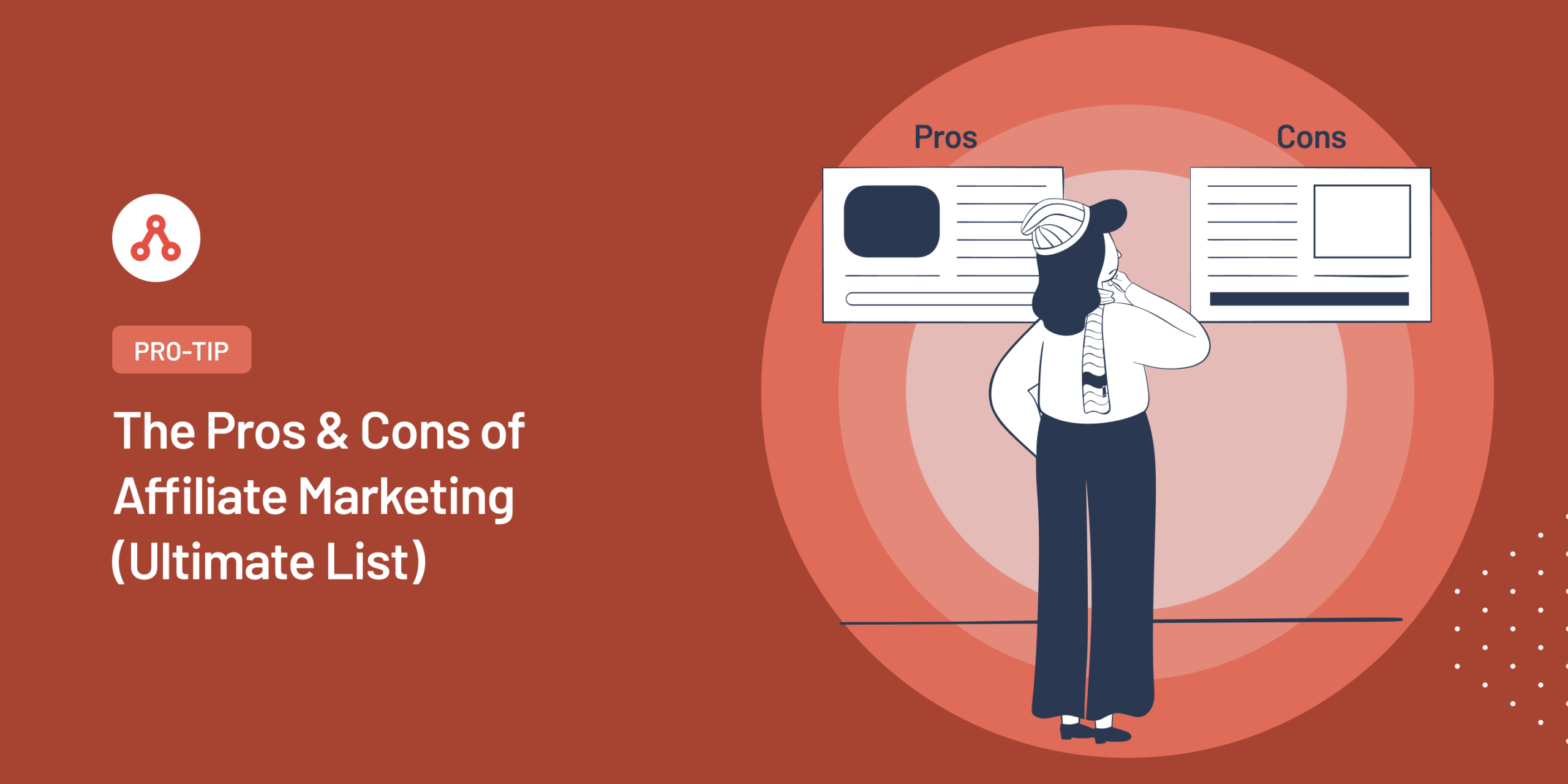 Pros and Cons of Affiliate Marketing: Complete Guide